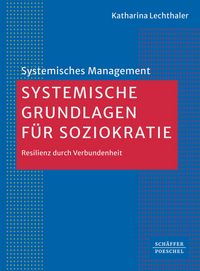 Produktbild: Systemische Grundlagen f&uuml;r Soziokratie