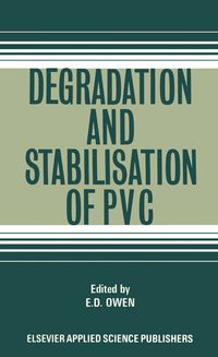 Produktbild: Degradation and Stabilisation of PVC