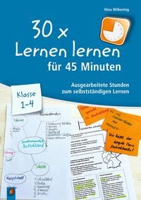 Produktbild: 30 x Lernen lernen f&uuml;r 45 Minuten &ndash; Klasse 1-4