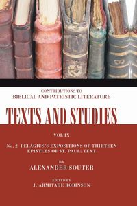 Produktbild: Pelagius's Expositions of Thirteen Epistles of St. Paul. II