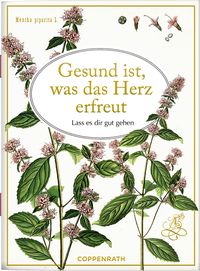 Produktbild: Sch&ouml;ne Gr&uuml;&szlig;e: Gesund ist, was das Herz erfreut (AUGUSTINA)