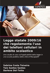 Produktbild: Legge statale 2009/16 che regolamenta l'uso dei telefoni cellulari in ambito scolastico