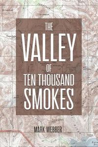 Produktbild: The Valley of Ten Thousand Smokes