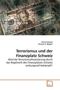 Produktbild: Schuetz, U: Terrorismus und der Finanzplatz Schweiz