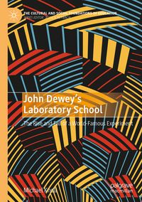 Produktbild: John Dewey&rsquo;s Laboratory School