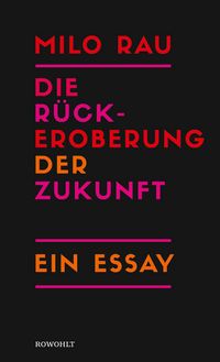 Produktbild: Die R&uuml;ckeroberung der Zukunft