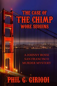 Produktbild: The Case of the Chimp Wore Sequins (THE CASE OF THE MISSING TIGER, #2)