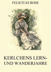 Produktbild: Kerlchens Lern- und Wanderjahre