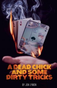Produktbild: A Dead Chick And Some Dirty Tricks