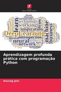 Produktbild: Aprendizagem profunda pr&aacute;tica com programa&ccedil;&atilde;o Python