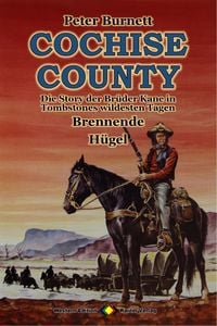 Produktbild: COCHISE COUNTY Western 12: Brennende H&uuml;gel