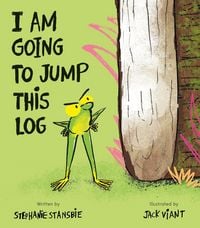 Produktbild: I Am Going to Jump This Log