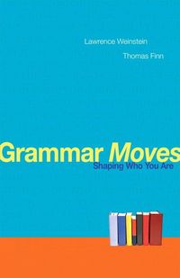 Produktbild: Grammar Moves: Shaping Who You Are