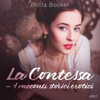 Produktbild: La Contessa &ndash; 4 racconti storici erotici