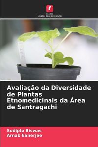 Produktbild: Avalia&ccedil;&atilde;o da Diversidade de Plantas Etnomedicinais da &Aacute;rea de Santragachi