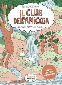 Produktbild: Montagna che piange. Club dell'amicizia. Vol. 4