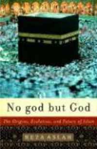 Produktbild: No God But God: The Origins, Evolution, and Future of Islam