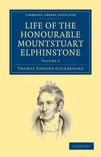 Produktbild: Life of the Honourable Mountstuart Elphinstone