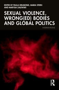 Produktbild: Sexual Violence Wrong(ed) Bodies and Global Politics