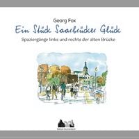 Produktbild: Ein St&uuml;ck Saarbr&uuml;cker Gl&uuml;ck