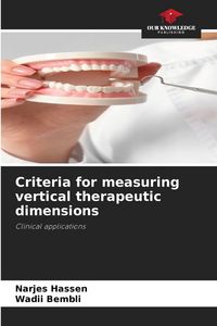 Produktbild: Criteria for measuring vertical therapeutic dimensions