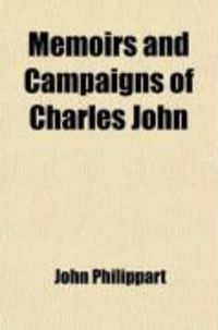 Produktbild: Memoirs and Campaigns of Charles John; Prince Royal of Sweden