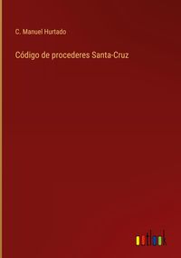 Produktbild: C&oacute;digo de procederes Santa-Cruz