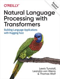 Produktbild: Natural Language Processing with Transformers, Revised Edition