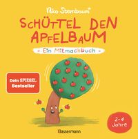 Produktbild: Sch&uuml;ttel den Apfelbaum - Ein Mitmachbuch. F&uuml;r Kinder von 2 bis 4 Jahren. Schaukeln, sch&uuml;tteln, pusten, klopfen und sehen was passiert.