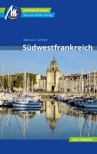 Produktbild: S&uuml;dwestfrankreich Reisef&uuml;hrer Michael M&uuml;ller Verlag