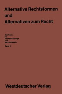 Produktbild: Alternative Rechtsformen und Alternativen zum Recht