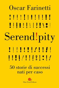 Produktbild: Serendipity. 50 storie di successi nati per caso