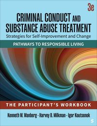 Produktbild: Criminal Conduct and Substance Abuse Treatment: Strategies For Self-Improvement and Change, Pathways to Responsible Living