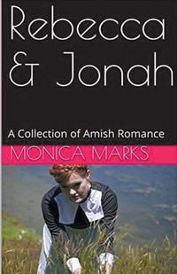Produktbild: Rebecca & Jonah A Collection of Amish Romance