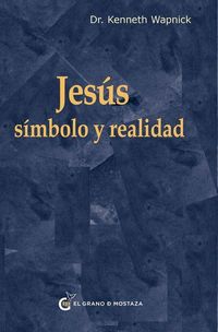 Produktbild: Jes&uacute;s: S&iacute;mbolo Y Realidad Y Perdonar a Jes&uacute;s: "El Extra&ntilde;o En El Camino"