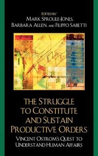 Produktbild: Struggle to Constitute and Sustain Productive Orders