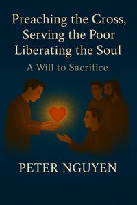 Produktbild: Preaching the Cross, Serving the Poor, Liberating the Soul