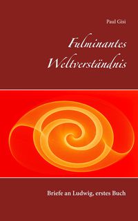 Produktbild: Fulminantes Weltverst&auml;ndnis