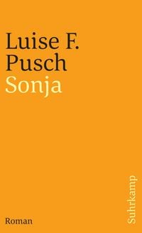 Produktbild: Sonja. Eine Melancholie f&uuml;r Fortgeschrittene