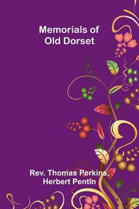 Produktbild: Memorials of Old Dorset