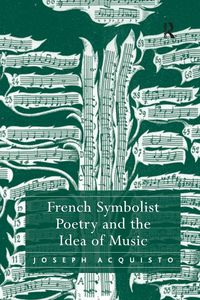 Produktbild: French Symbolist Poetry and the Idea of Music