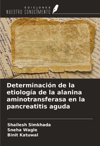 Produktbild: Determinaci&oacute;n de la etiolog&iacute;a de la alanina aminotransferasa en la pancreatitis aguda