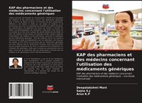 Produktbild: KAP des pharmaciens et des m&eacute;decins concernant l'utilisation des m&eacute;dicaments g&eacute;n&eacute;riques