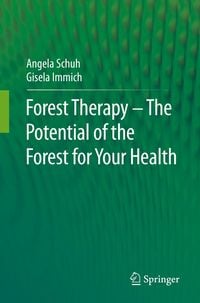 Produktbild: Forest Therapy - The Potential of the Forest for Your Health