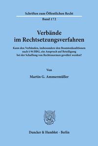 Bild vom Artikel Verbände im Rechtsetzungsverfahren. vom Autor Martin G. Ammermüller