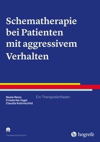 Produktbild: Schematherapie bei Patienten mit aggressivem Verhalten