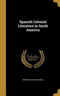 Produktbild: Spanish Colonial Literature in South America