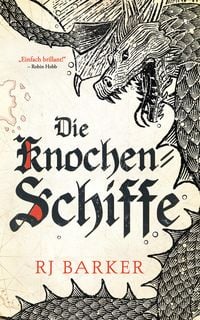 Produktbild: Die Knochenschiffe - Gezeitenkind-Trilogie 1