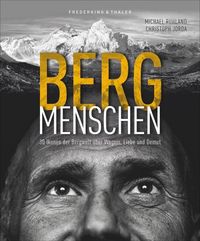 Bild vom Artikel BERGmenschen vom Autor Michael Ruhland