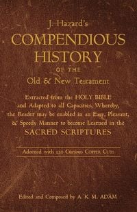 Produktbild: A Compendious History of the Old and New Testament